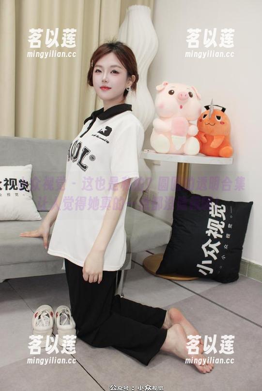 小众视觉-圆圆 小众视觉 - 这也是私拍?圆圆的透明合集让人觉得她真的一点都没隐藏啊!